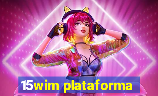 15wim plataforma